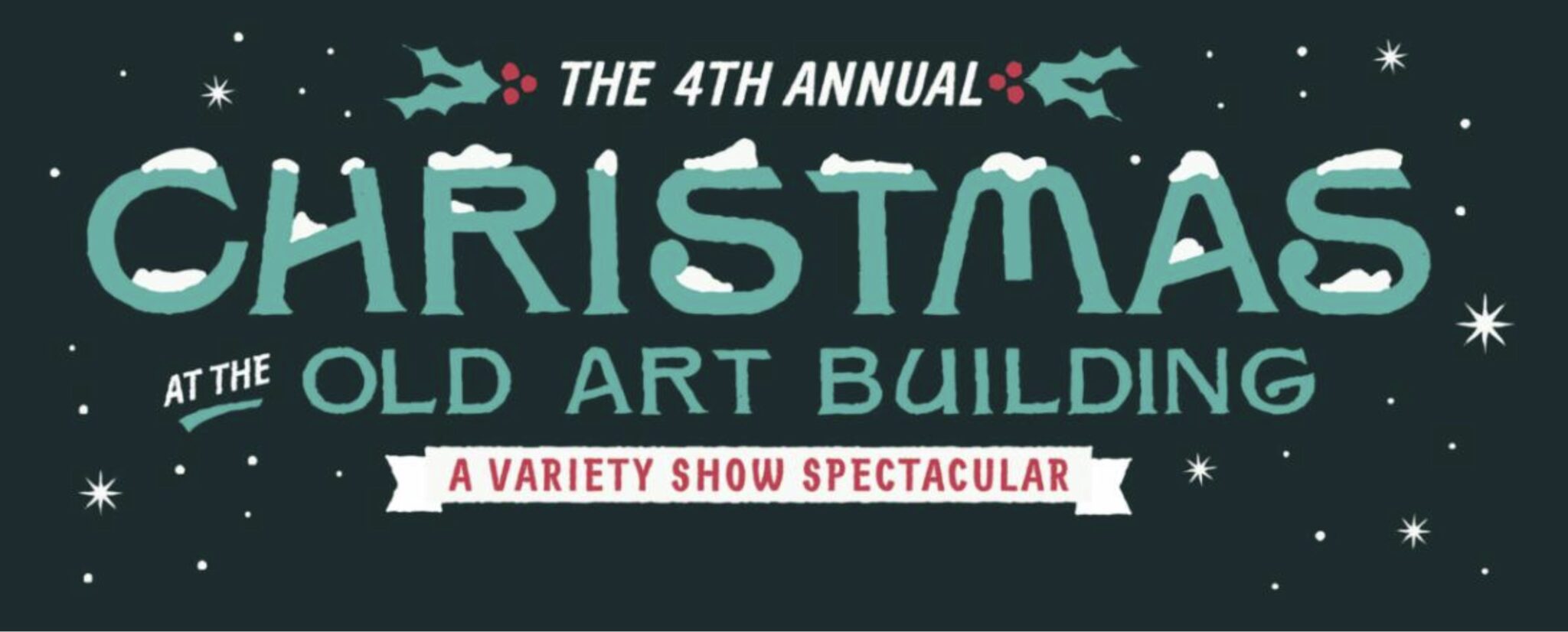 Poster for the Christmas at the Old Art Building Variety Show